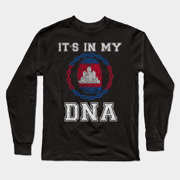 Cambodia  It's In My DNA - Gift for Cambodian From Cambodia Long Sleeve T-Shirt by Country Flags